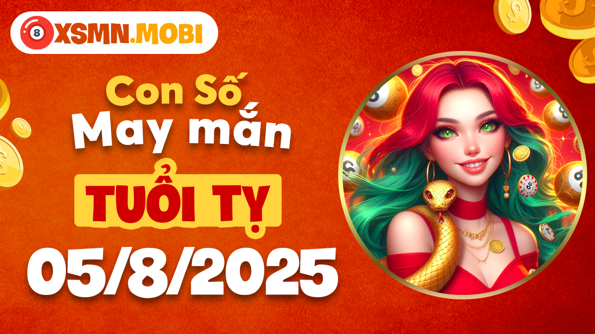 Tuổi Tỵ: Con số nào sẽ giúp tình duyên thêm phần viên mãn vào ngày 5/8/2025?