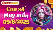 Con số may mắn ngày 9/8/2025: Tài phú bất ngờ, vận hội thăng hoa