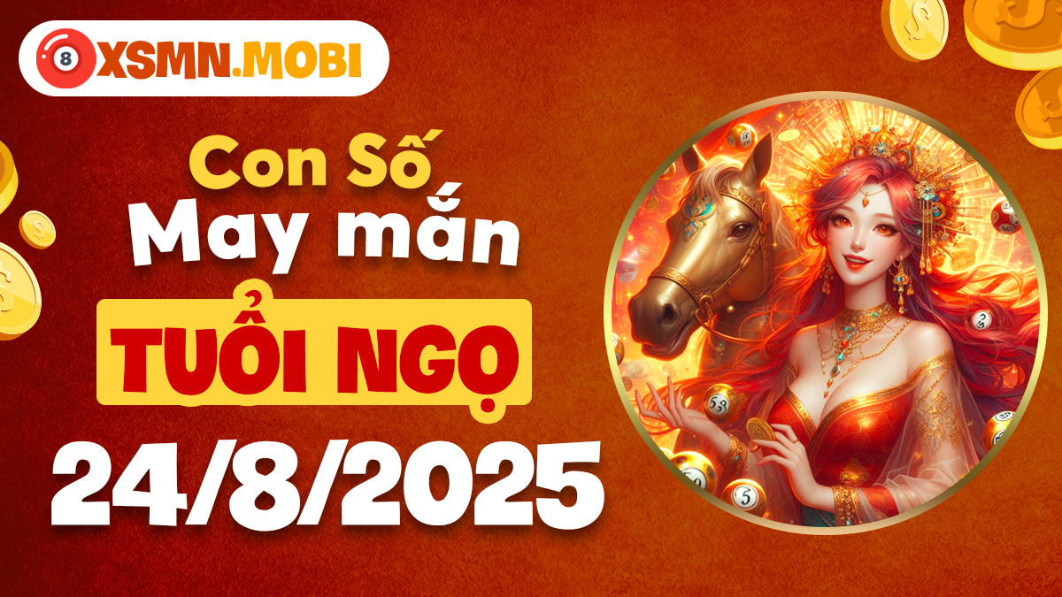 Linh số phát tài tuổi Ngọ ngày 24/8/2025: Rạng danh sự nghiệp