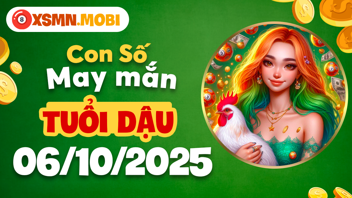 Tuổi Dậu ngày 6/10/2025: Hé lộ con số giúp bạn thuận buồm xuôi gió