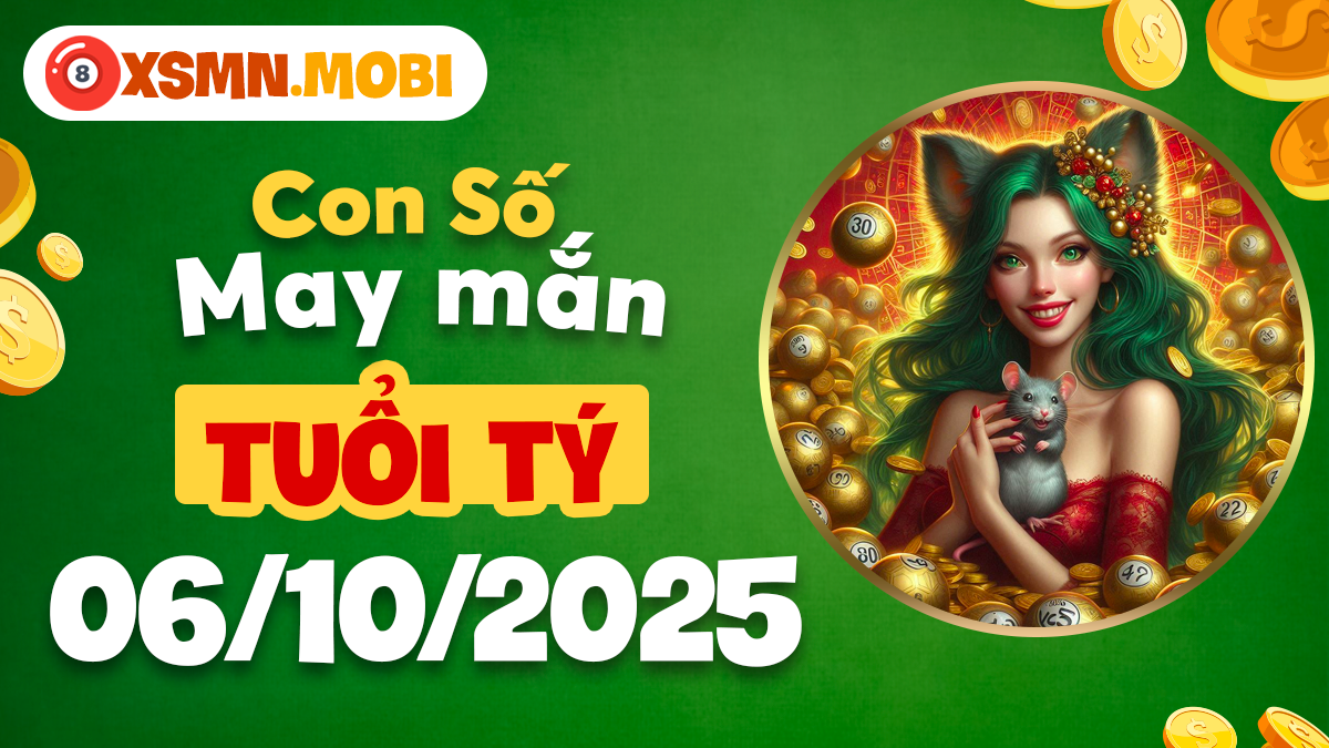 Tuổi Tý ngày 6/10/2025: Con số may mắn sẽ mang đến những bất ngờ gì?
