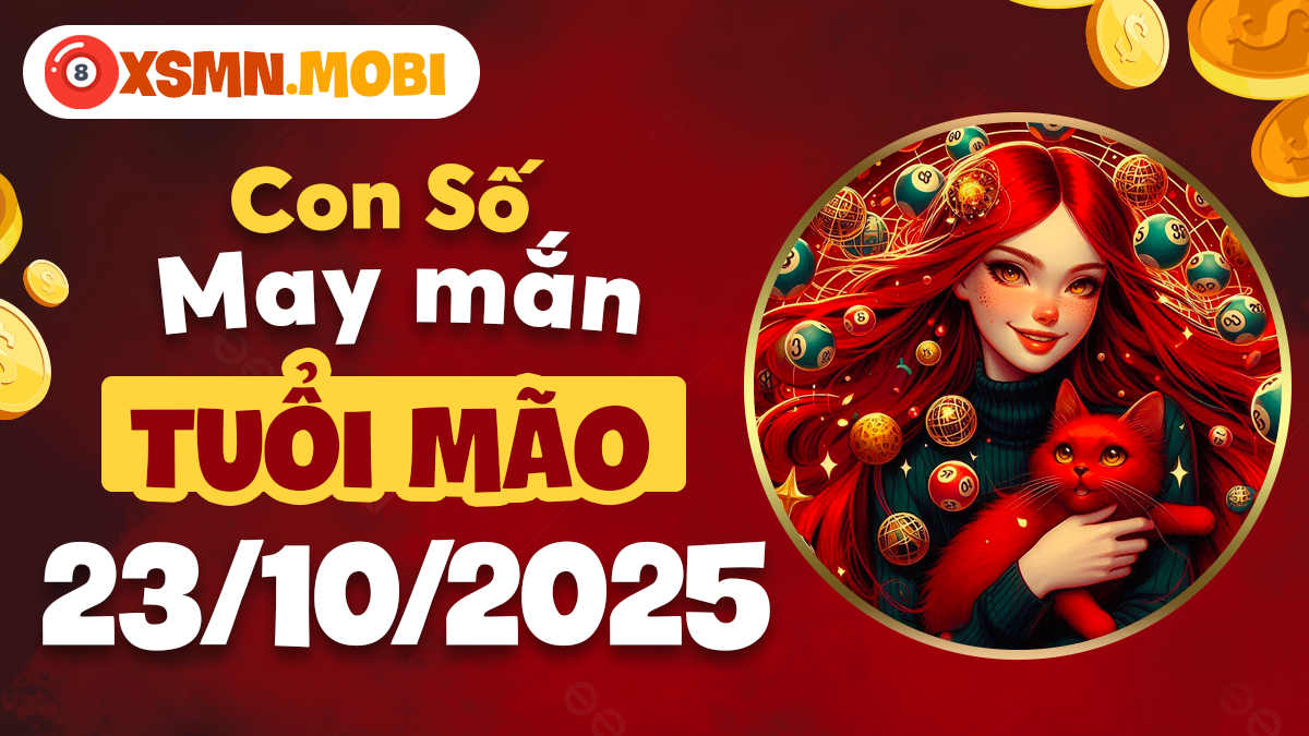 Tuổi Mão ngày 23/10/2025: Con số may mắn mang đến sự cân bằng và an yên thế nào?
