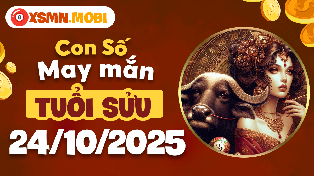 Con số hưng thịnh tuổi Sửu thúc đẩy nguồn tài năng lực