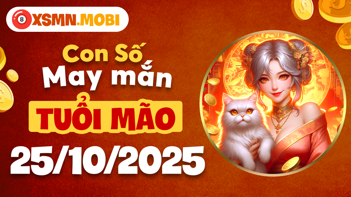 Con số phù trợ ngày 25/10/2025 mang đến năng lượng sáng tạo cho tuổi Mão