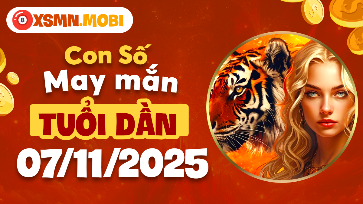 Số hộ mệnh tuổi Dần ngày 07/11/2025: Đón nhận thần tài