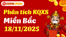 Phân tích XSMB 18/11/2025 - Thống kê Miền Bắc 18-11-2025 hôm nay Thứ 3