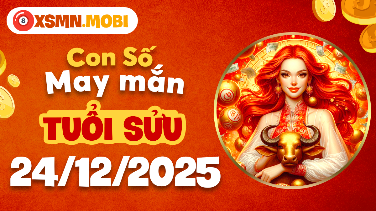 Số bình an, tuổi Sửu vững bước tiến ngày 24/12/2025