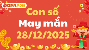 Con số may mắn ngày 28/12/2025 Số cát tường xoay chuyển vận mệnh