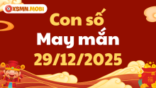 Con số may mắn hôm nay ngày 29/12/2025: Kích hoạt cung tài lộc