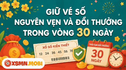 Giữ vé số cẩn thận để không bị mất giải thưởng Giữ vé số cẩn thận để không bị mất giải thưởng