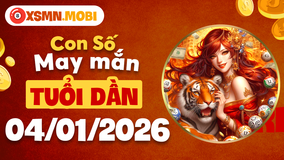 Tuổi Dần: Số cát khí khơi nguồn lãnh đạo đột phá ngày 04/01 Tuổi Dần: Số cát khí khơi nguồn lãnh đạo đột phá ngày 04/01