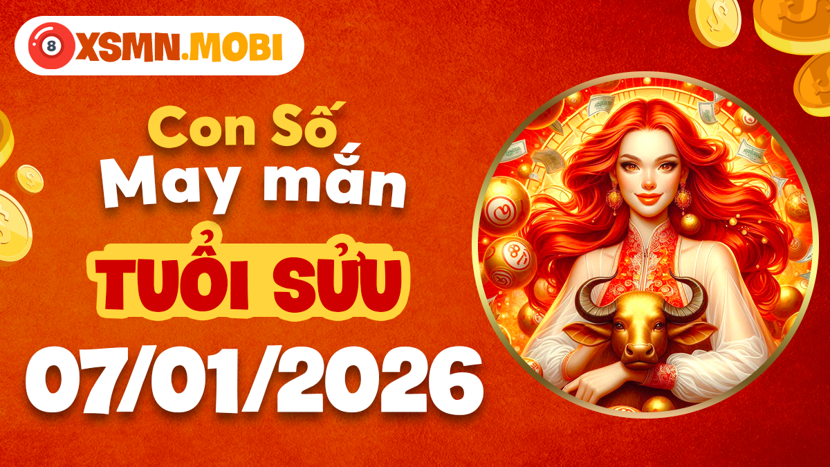 Con số phù trợ ngày 07/01/2026 cho tuổi Sửu: Hóa giải tranh cãi Con số phù trợ ngày 07/01/2026 cho tuổi Sửu: Hóa giải tranh cãi