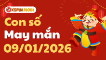 Con số may mắn ngày 09/01/2026: Số may xoay chuyển vận mệnh