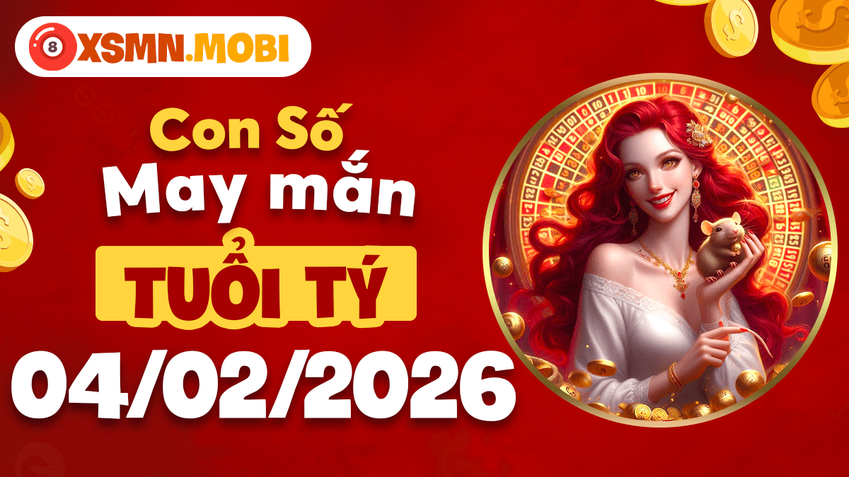 Bật mí con số hợp mệnh tuổi Tý mở toang cơ hội vàng ngày 04/02! Bật mí con số hợp mệnh tuổi Tý mở toang cơ hội vàng ngày 04/02!