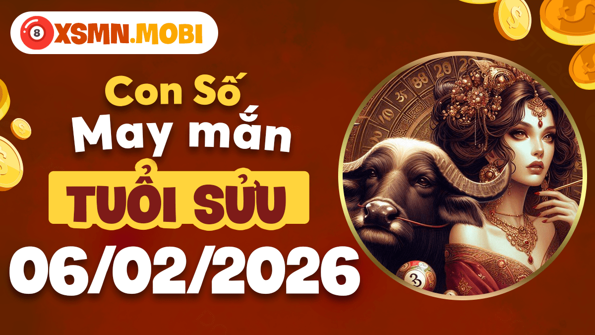 Con số phù trợ tuổi Sửu ngày 06/02/2026: Hóa giải tranh cãi