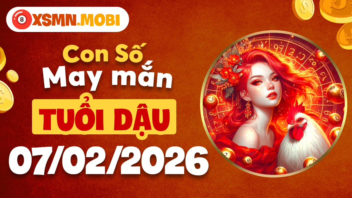 Tuổi Dậu ngày 07/02/2026: Số vàng củng cố địa vị Tuổi Dậu ngày 07/02/2026: Số vàng củng cố địa vị