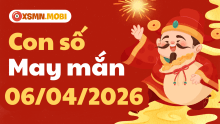 Con số may mắn ngày 06/04/2026