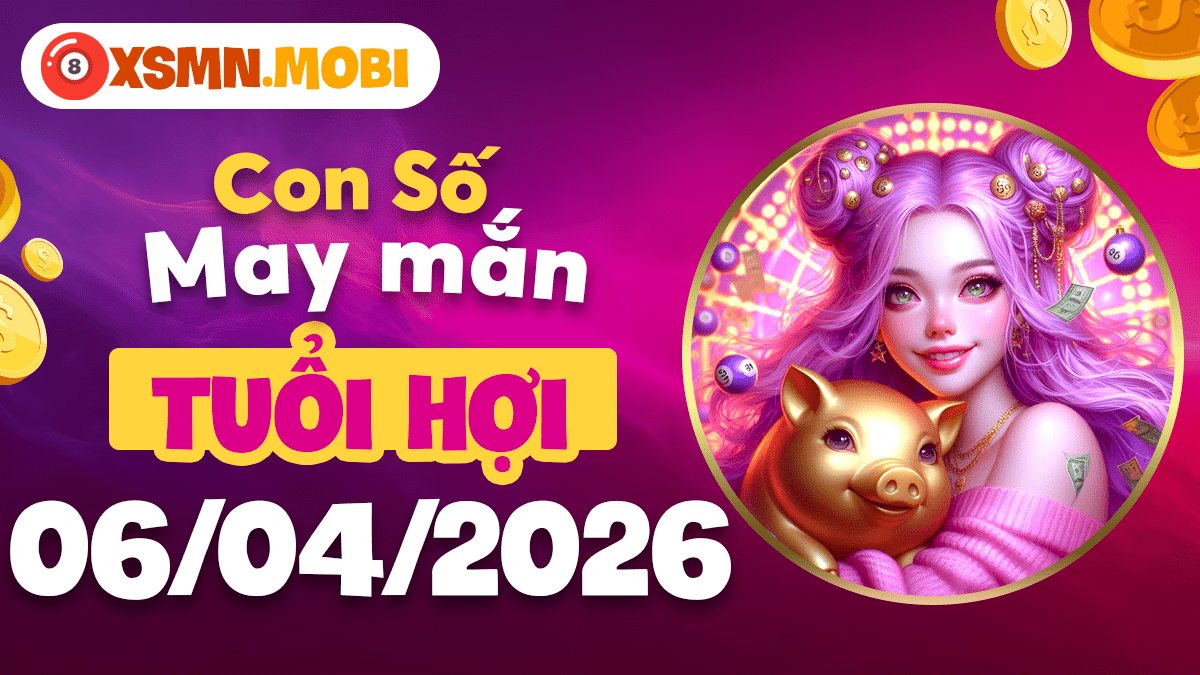 Tuổi Hợi ngày 6/4/2026: Mật mã tụ tài mở kho báu bất tận Tuổi Hợi ngày 6/4/2026: Mật mã tụ tài mở kho báu bất tận