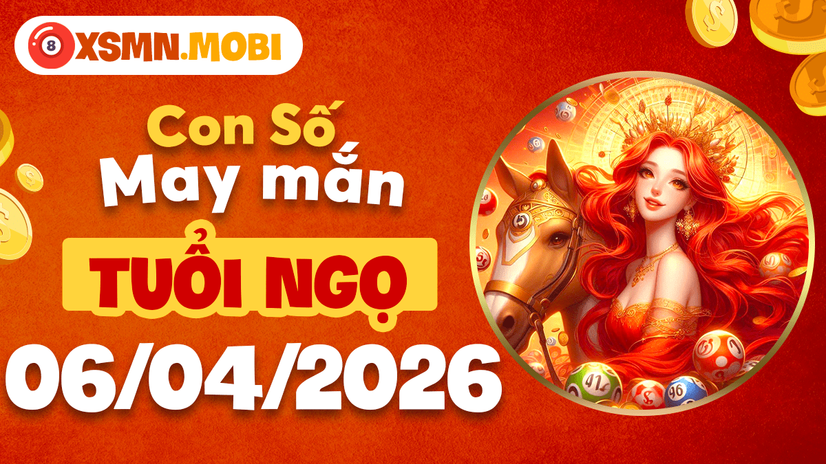 Tuổi Ngọ ngày 6/4/2026: Con số may mắn thúc đẩy tiến độ thần tốc