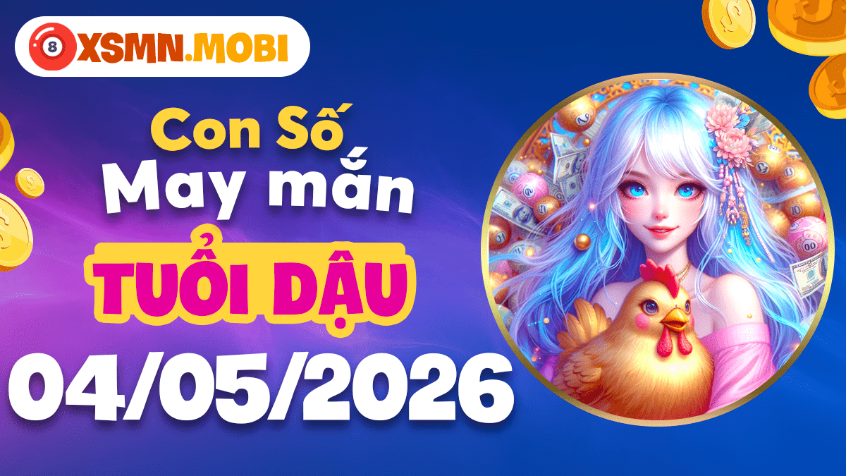Tuổi Dậu ngày 4/5/2026: Con số thần kỳ giúp gia tăng vượng khí
