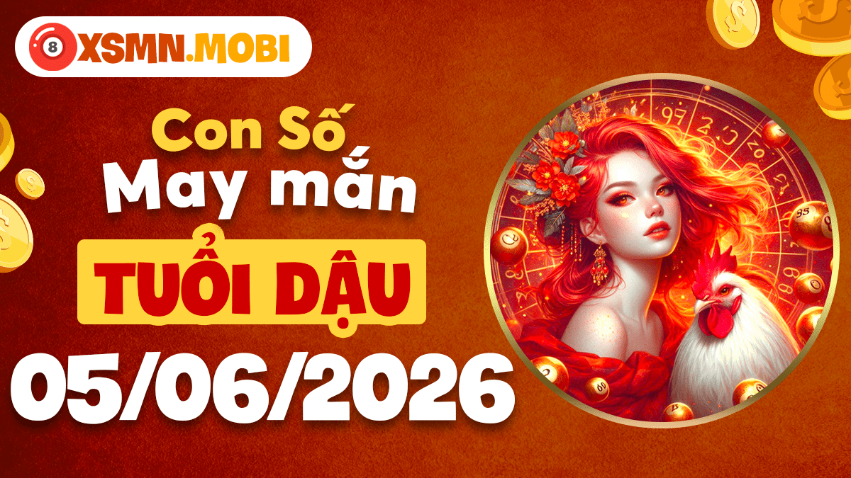Tuổi Dậu: Nắm bắt cơ duyên ngày 5/6/2026 nhờ con số tài lộc