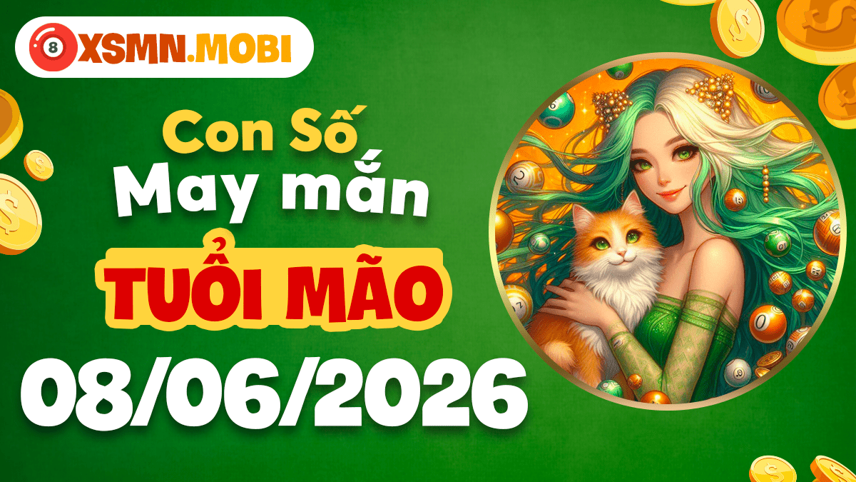 Tuổi Mão ngày 8/6: Con số may mắn chiêu duyên, rước tài vào nhà
