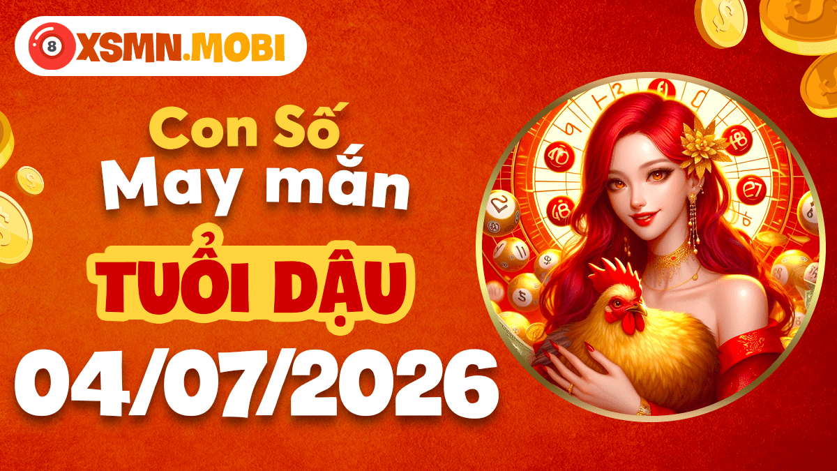 Con số may mắn của tuổi Dậu ngày 4/7/2026 giúp quý nhân soi đường Con số may mắn của tuổi Dậu ngày 4/7/2026 giúp quý nhân soi đường