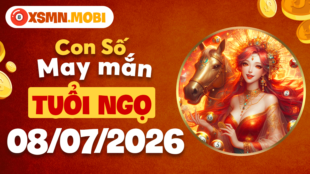 Tuổi Ngọ và con số hỷ sự ngày 8/7/2026: Vận trình rực rỡ Tuổi Ngọ và con số hỷ sự ngày 8/7/2026: Vận trình rực rỡ