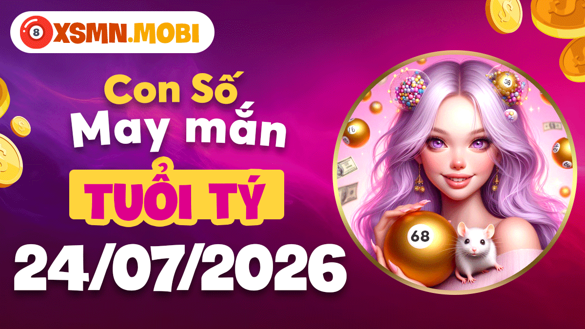 Tuổi Tý ngày 24/7/2026: Bắt trọn vận đỏ, con số vàng gọi tài lộc Tuổi Tý ngày 24/7/2026: Bắt trọn vận đỏ, con số vàng gọi tài lộc