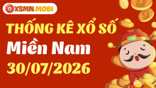 Thống kê xổ số miền Nam 30/7/2026