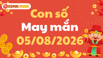 Con số may mắn ngày 05/08/2026: Vượng khí dồi dào, sinh tài phát lộc