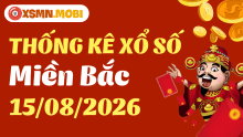 Thống kê KQXSMB 15/08/2026