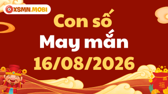 Con số may mắn ngày 16/08/2026  đón hỷ tín tìm cát khí