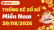 Thống kê xổ số miền Nam 20/8/2026