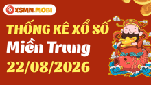 Thống kê xổ số miền Trung 22/8/2026