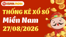 Thống kê xổ số miền Nam 27/8/2026