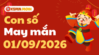 Con số may mắn ngày 01/09/2026: Khai mở cơ hội và tài lộc
